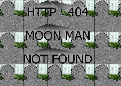 HTTP 404 MOON MAN NOT FOUND