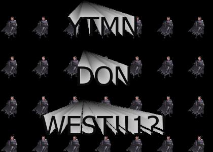 you're the man now don west