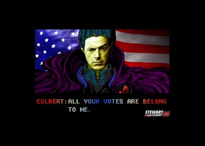 Colbert: All my votes are belong to him.