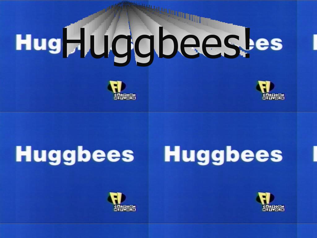 huggbees