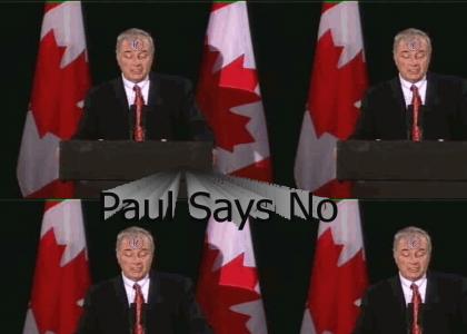 Paul Martin Says No