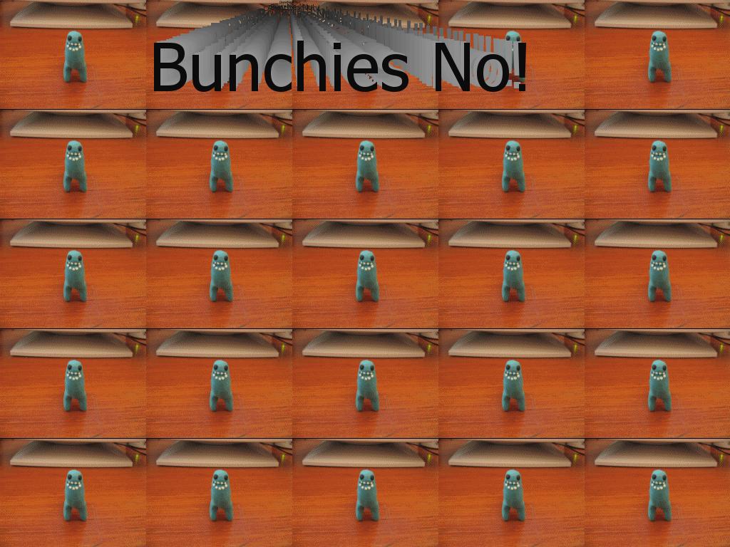 bunchiesno