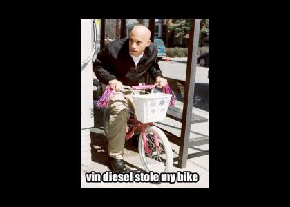 Vin Diesel Stole My Bike