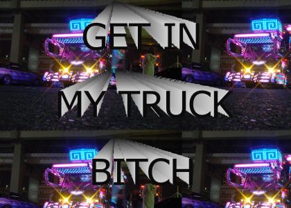 Get In My Truck