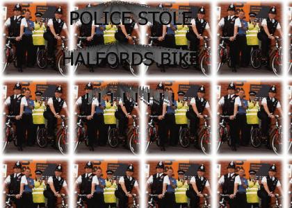 POLICE STOLE HALFORDS BIKE ! ! ! !