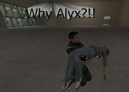 Why Alyx?!
