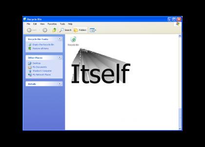 Windows XP recycle bin had ONE weakness