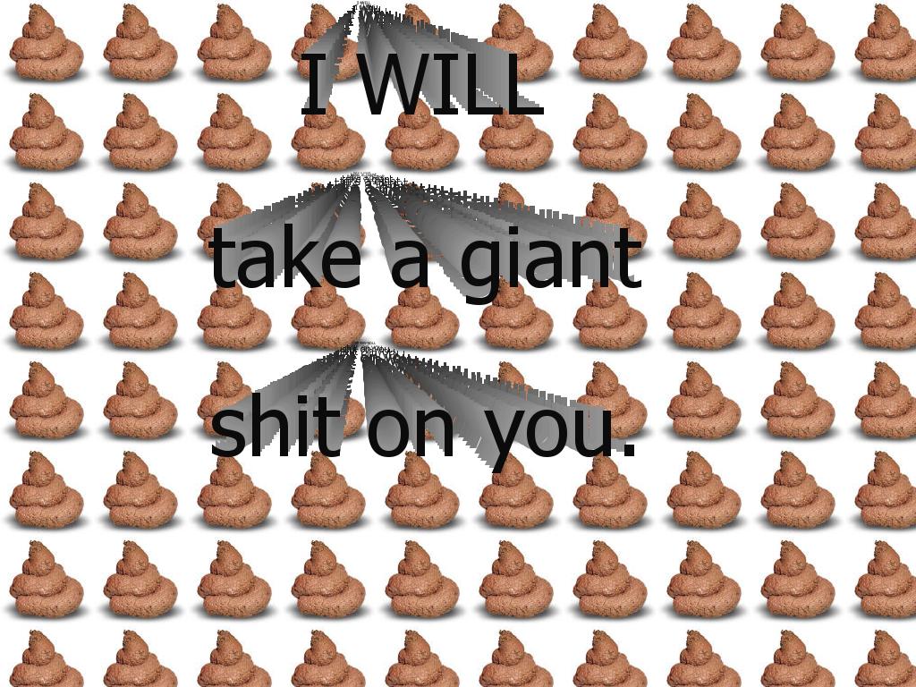 giantshit