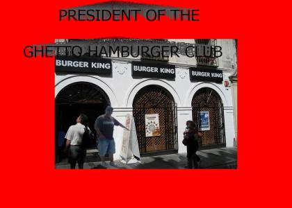 PRESIDENT OF THE HAMBURGER CLUB