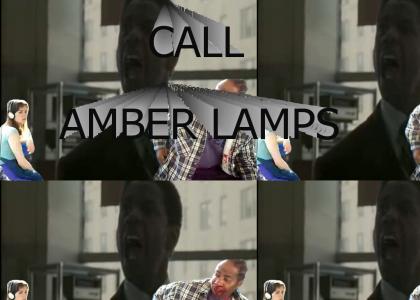 CALL AMBER LAMPS!