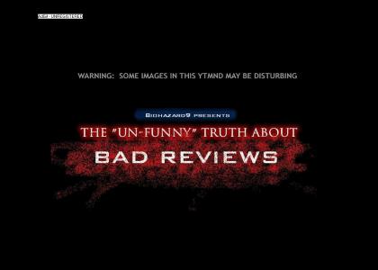 The Un-Funny Truth About Reviews