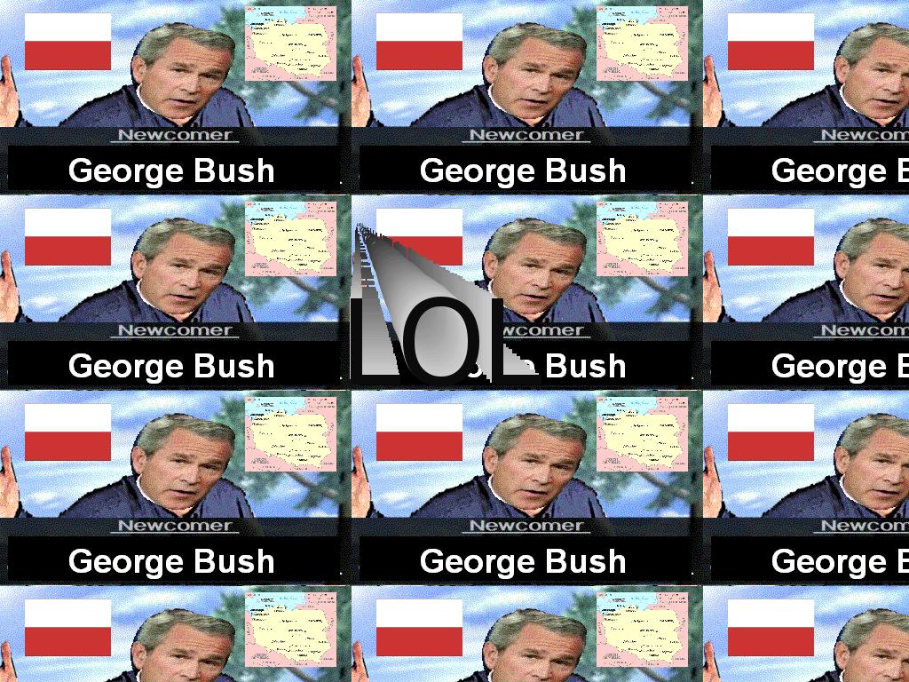 VOTE5polandsmashnowwithgeorgebush