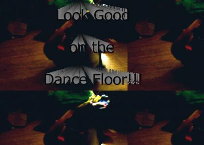 Look Good on the Dance Floor