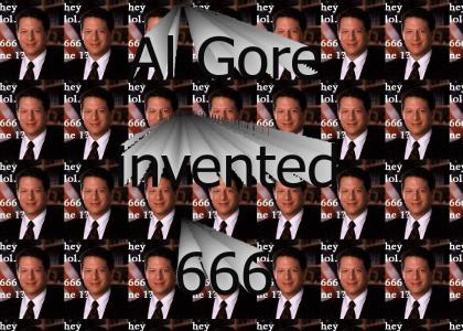 Al Gore Invented 666