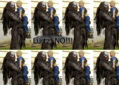 Lurtz, NO!!!