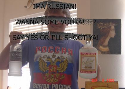 Russians luv vodka!!!!11!!1