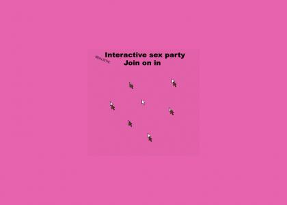 Interactive cursor sex party REALISTIC