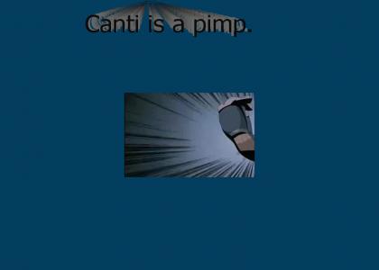 Canti's Pimp Slap!