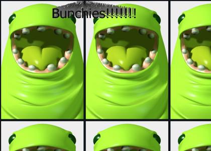 Bunchies ATTACK!!!!111