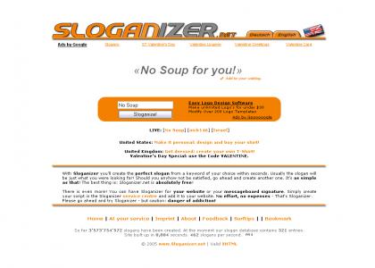 No Soup For You! Sloganizer Edition!