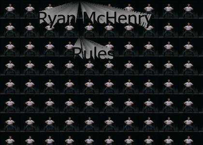 Ryan McHenry Rules