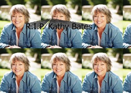 RIP Kathy Bates