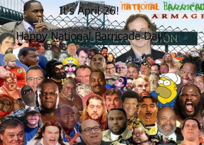 National Barricade Day - April 26th, 2009