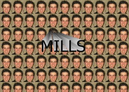 MILLS