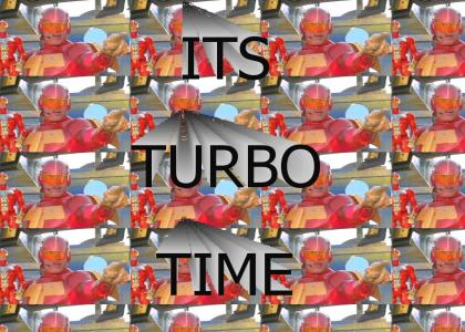 IT'S TURBO TIME!