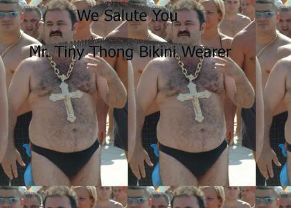 Mr. Tiny Thong Bikini Wearer
