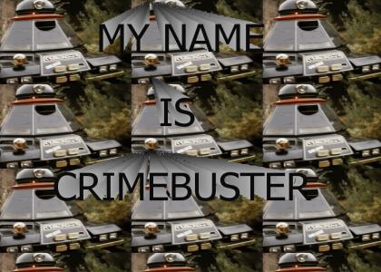 MY NAME IS CRIMEBUSTER