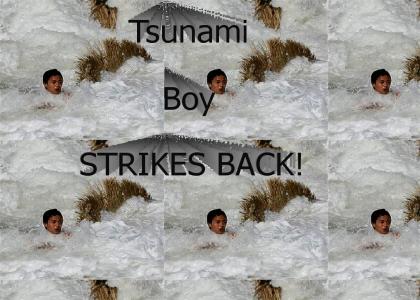 Tsunami Boy STRIKES BACK!