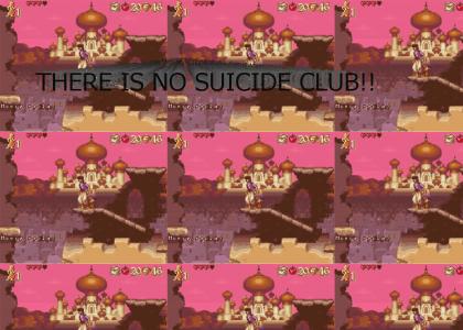 Aladdin is NOT part of the Suicide Club
