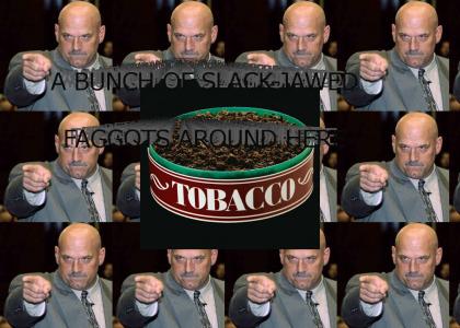 Jesse Ventura on: chewing tobacco