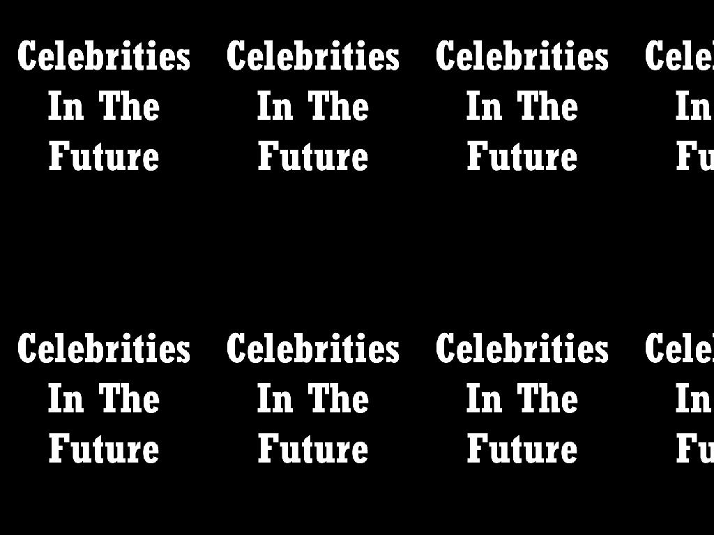 celebsinthefuture