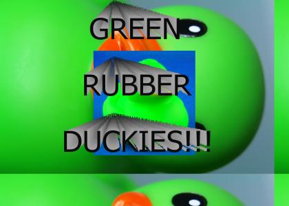 GREEN RUBBER DUCKIES!