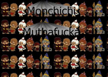 Monchichi Muthaf*cka