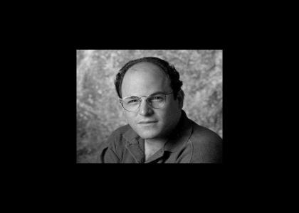 George Costanza stares into your soul...