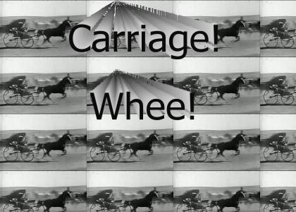 Go Carriage Go!