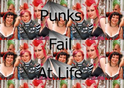 Punks fail at life
