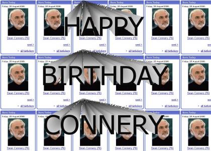 HAPPY BIRTHDAY CONNERY!