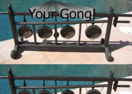 Your gong!