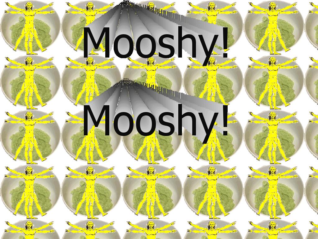 MooshyMooshy