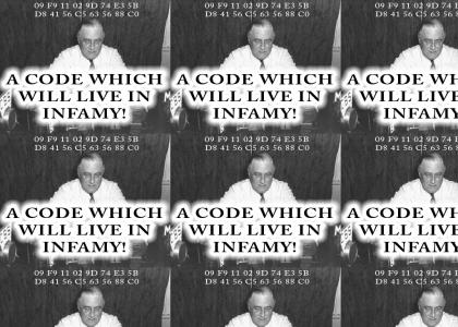 A code which will live in INFAMY!!!