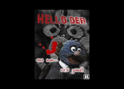 YTMND Movie Promotional Material - Hello Der-