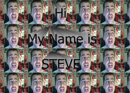 My name is Steve