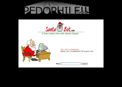 Santa is a Pedophile!