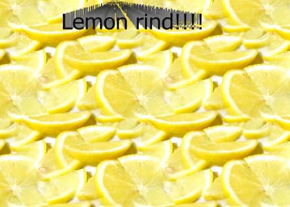 Lemon rind!