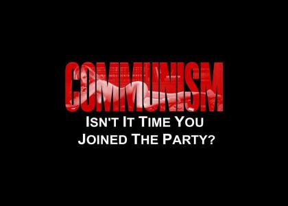 Communism. Isn't it time...