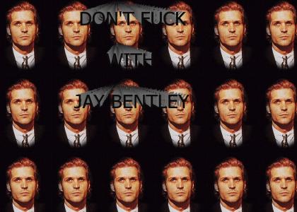 jay bentley don't take shit